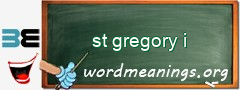 WordMeaning blackboard for st gregory i